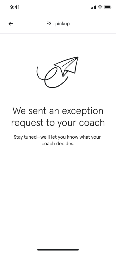 Exception request sent to coach confirmation